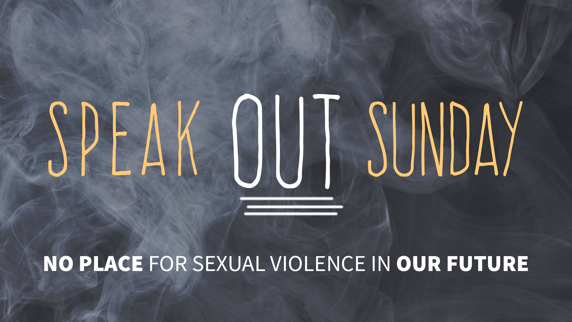 Speak Out Sunday: No Place for Sexual Violence in Our Future