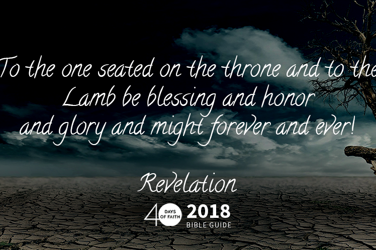 background: cracked earth, dead tree. text: To the one seated on the throne and to the Lamb be blessing and honor and glory and might forever and ever!”