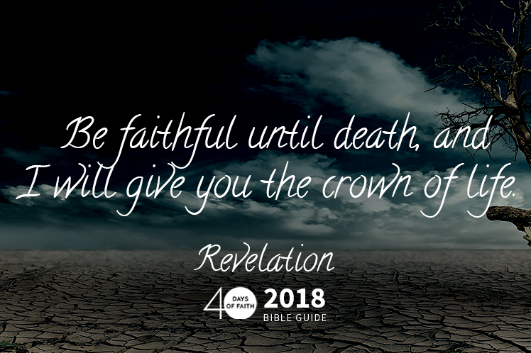 background: cracked earth, dead tree. text: Be faithful until death, and I will give you the crown of life.