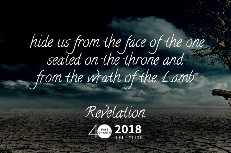 background: cracked earth, dead tree; text: hide us from the face of the one seated on the throne and from the wrath of the Lamb