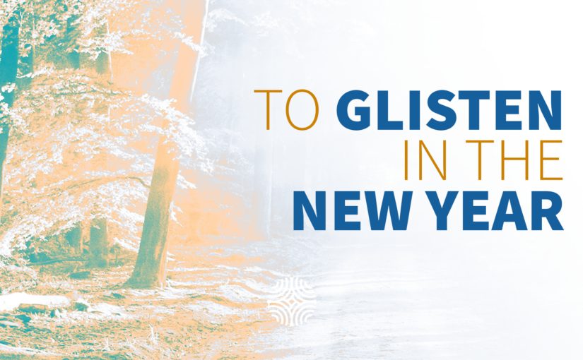 To Glisten in the New Year