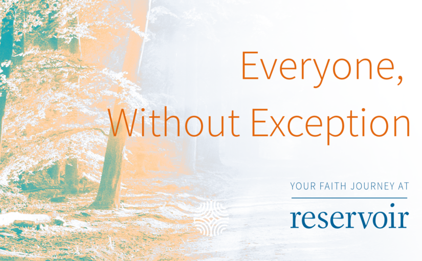 Everyone, Without Exception