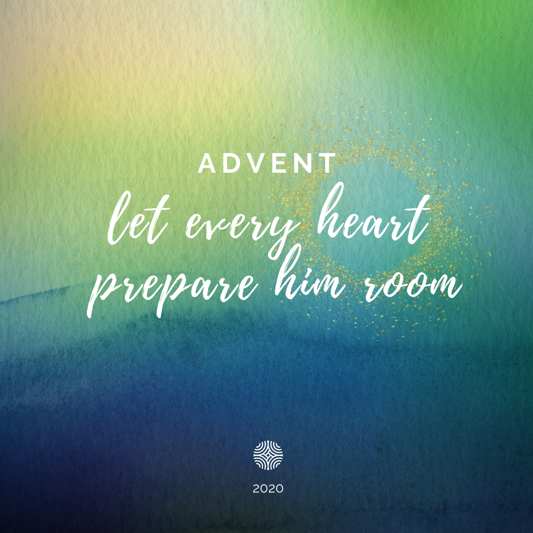Green and yellow tinted background. Text reads "Advent: Let Every Heart Prepare Him Room."