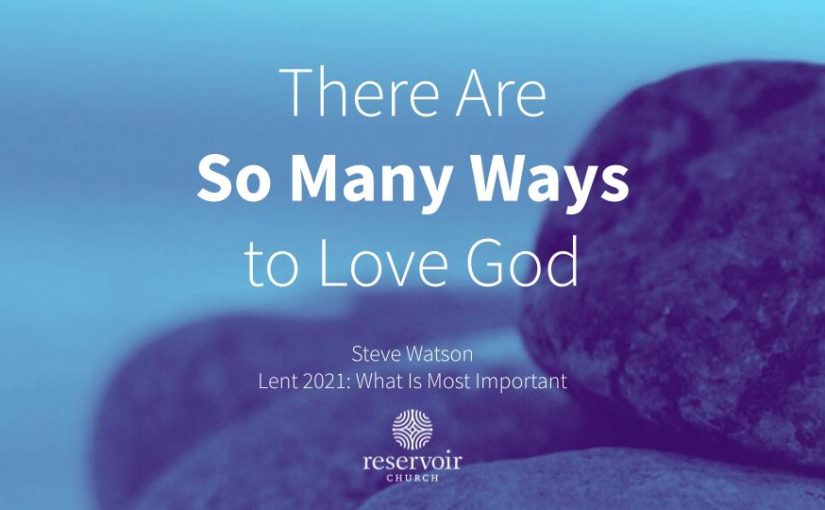 There Are So Many Ways to Love God