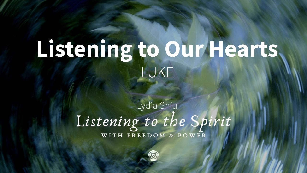 Listening to Our Hearts