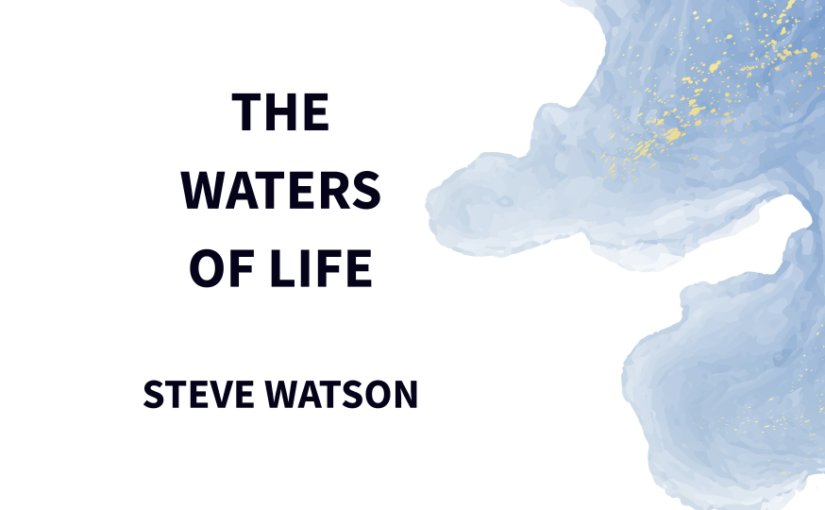 The Waters of Life