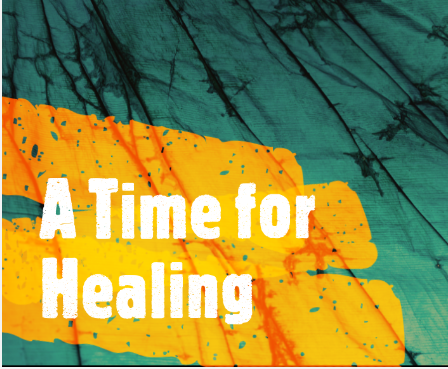 A Time for Healing