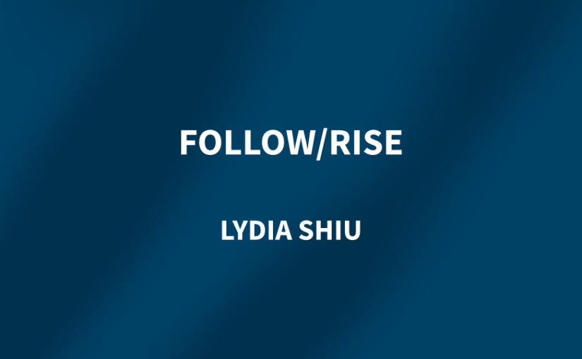 Follow/Rise