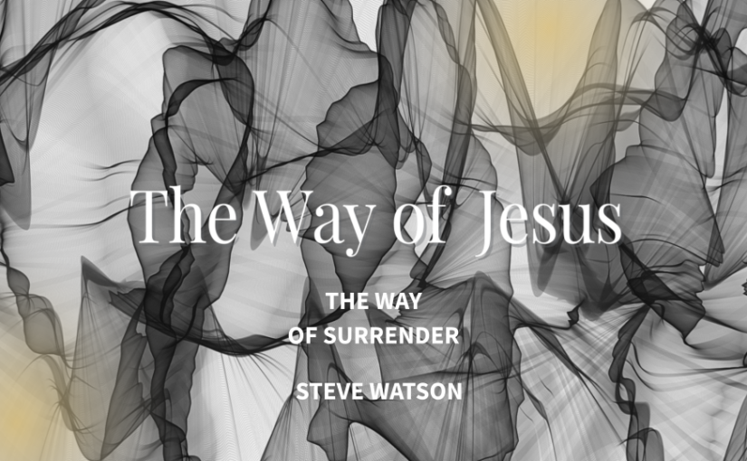 The Way of Surrender