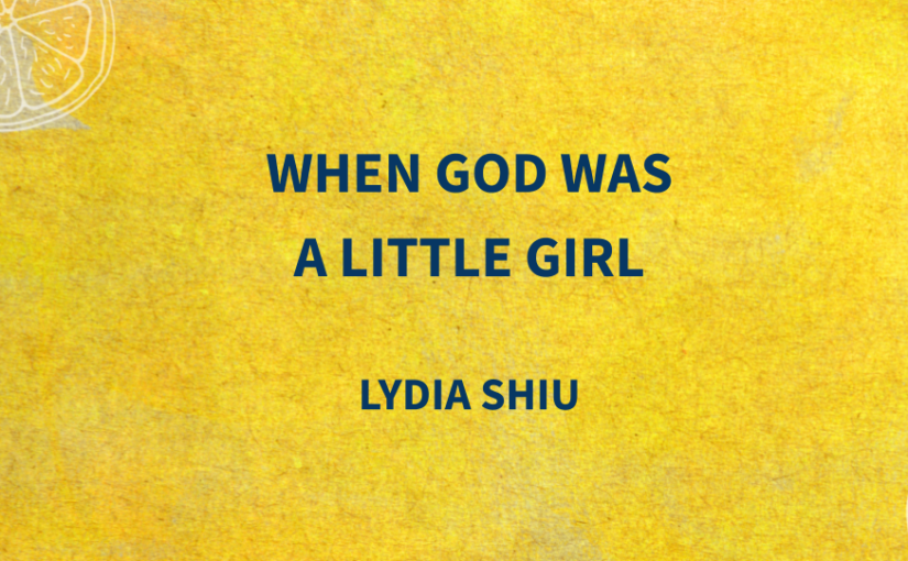 When God Was a Little Girl