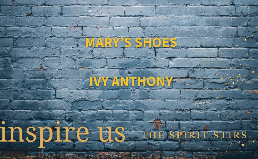 Mary’s Shoes