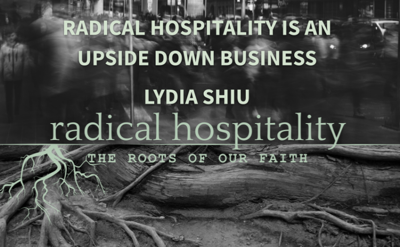 Radical Hospitality Is An Upside Down Business