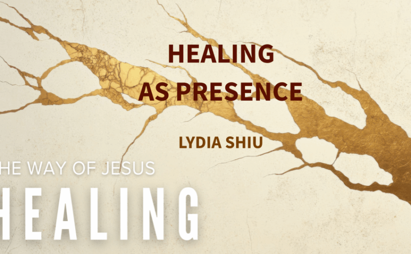 Healing as Presence
