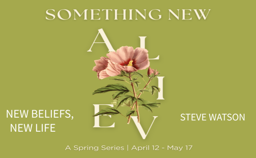 New Beliefs, New Life